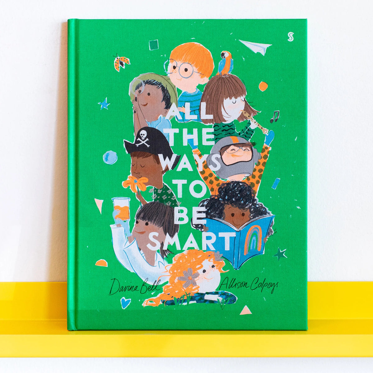 All the Ways to be Smart paperback