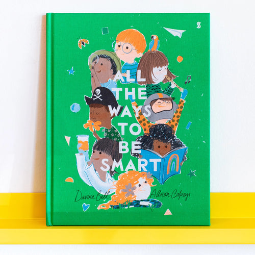 All the Ways to be Smart paperback